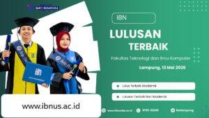 FTIKOM IBN 2026: Lulusan Terbaik dengan Rekam Jejak Publikasi, HKI, dan Konferensi Internasional